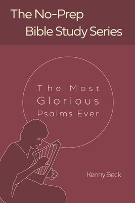 The Most Glorious Psalms Ever