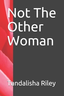 Not The Other Woman