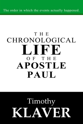 The Chronological Life of the Apostle Paul