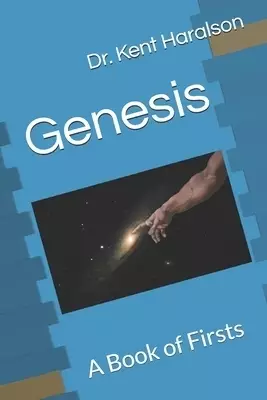 Genesis: A Book of Firsts