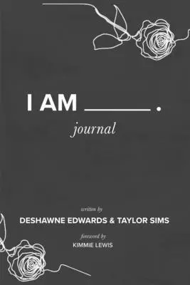 I Am: Journal