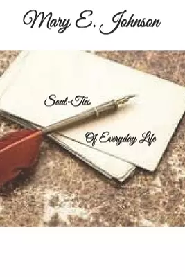 Soul Ties Of Everyday Life: Soul-Ties