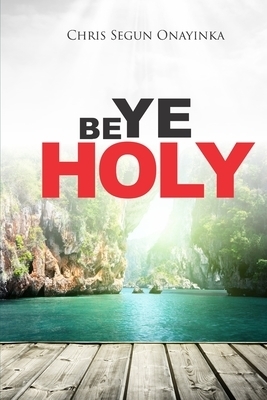 Be Ye Holy