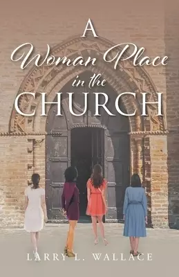 A Woman Place in the Church