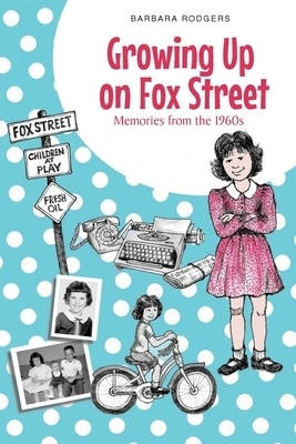 Growing Up on Fox Street: Memories from the 1960s