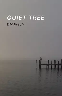 Quiet Tree