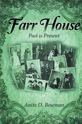 Farr House: Past Is Present - the Second Book in the Farr Family Saga