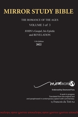 11th Edition Hardback MIRROR STUDY BIBLE VOL 3 John's Gospel; Epistle & Apocalypse 2023