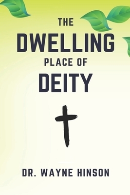 The Dwelling Place Of Deity