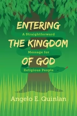 Entering The Kingdom Of God