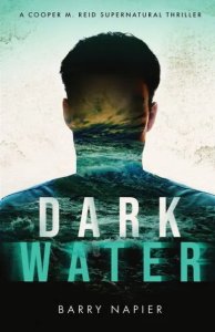 Dark Water : A Cooper M. Reid Supernatural Thriller