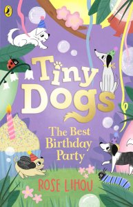 Tiny Dogs: The Birthday Party