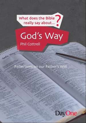 God's Way: What Does the Bible Say About