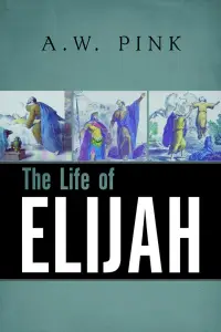 The Life of Elijah