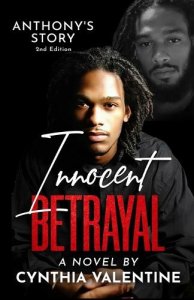 Innocent Betrayal Anthony's Story