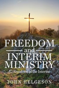 Freedom and Interim Ministry: 12 Freedoms of the Interim