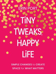 Tiny Tweaks, Happy Life