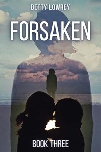 Forsaken: Book Three