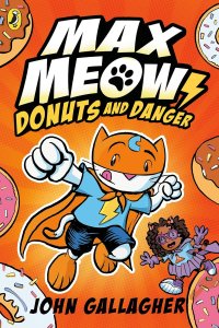 Max Meow Book 2: Donuts And Danger