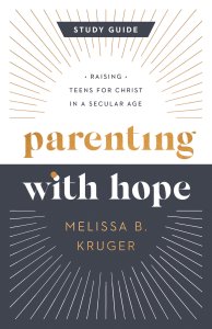 Parenting with Hope Study Guide