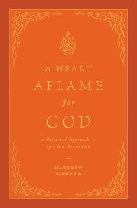 A Heart Aflame for God