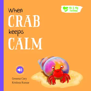 When Crab Keeps Calm - Hardback