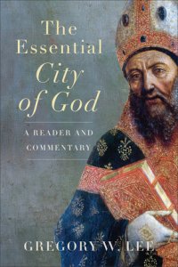 The Essential City of God