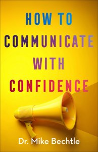 How to Communicate with Confidence