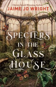 Specters in the Glass House