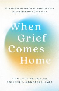 When Grief Comes Home