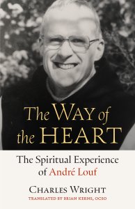 The Way of the Heart: The Spiritual Experience of Andr