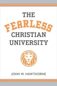 The Fearless Christian University