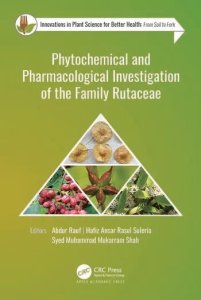 Phytochemical And Pharmacological Investigation Of The Family Rutaceae