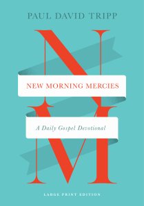 New Morning Mercies Large Print Edition