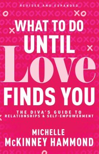 What To Do Until Love Finds You