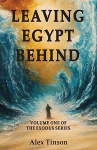 Leaving Egypt Behind: God's Hidden Plan for our Salvation Journey