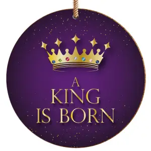 King Is Born Ceramic Decoration, A