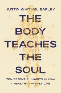 The Body Teaches the Soul