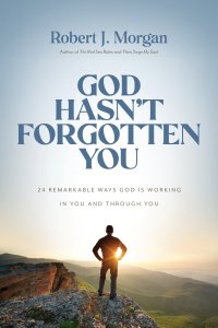 God Hasn't Forgotten You