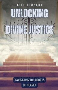 Unlocking Divine Justice: Navigating the Courts of Heaven