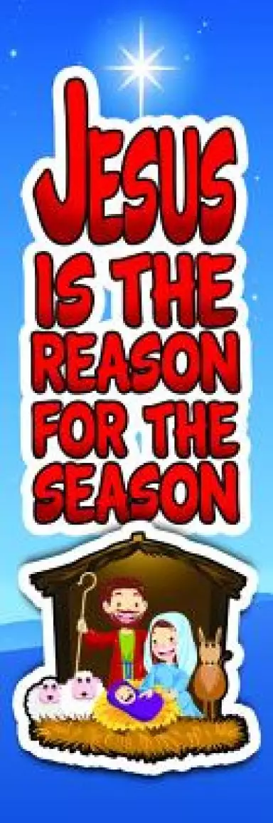 Bookmark-Jesus Is The Reason For The Season (Luke 2:11 KJV) (Pack Of 25)