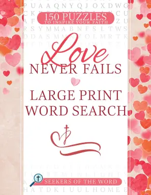 Love Never Fails Large Print Word Search