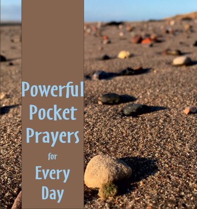 Powerful Pocket Prayers For Every Day