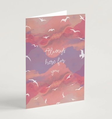 Always Here For You Greeting Card & Envelope