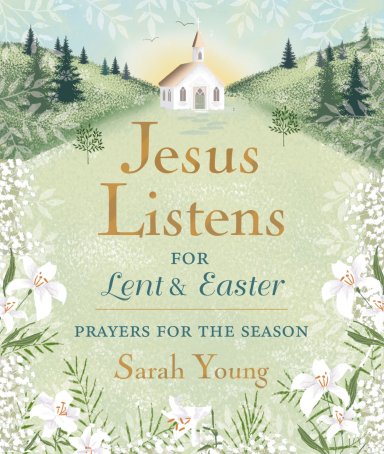 Jesus Listens for Lent and Easter