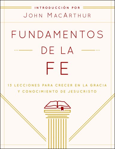 Fundamentos de la Fe (Edición Estudiantil)