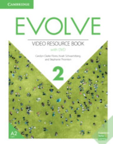 Evolve Level 2 Video Resource Book with DVD [With DVD]