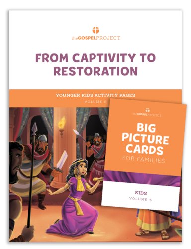 Gospel Project for Kids: Younger Kids Activity Pack - Volume 6: From Captivity to Restoration