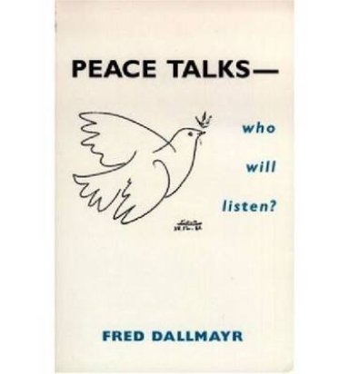 Peace Talks-Who Will Listen?