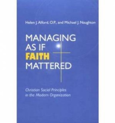 Managing As If Faith Mattered